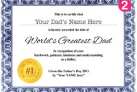 Create A Personalized Worlds Greatest Dad Certifica pertaining to Best Dad Certificate Template